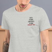 Load image into Gallery viewer, Hated By Many - Confronted By None Unisex T-Shirt