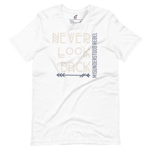 Load image into Gallery viewer, Never Look Back Rebel Tee Unisex t-shirt